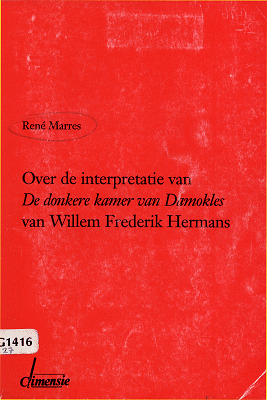 Over de interpretatie van De donkere kamer van Damokles van Willem Frederik Hermans