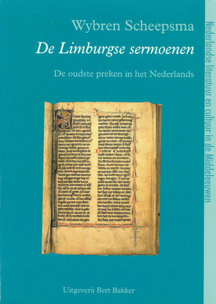 De Limburgse sermoenen (ca. 1300). De oudste preken in het Nederlands