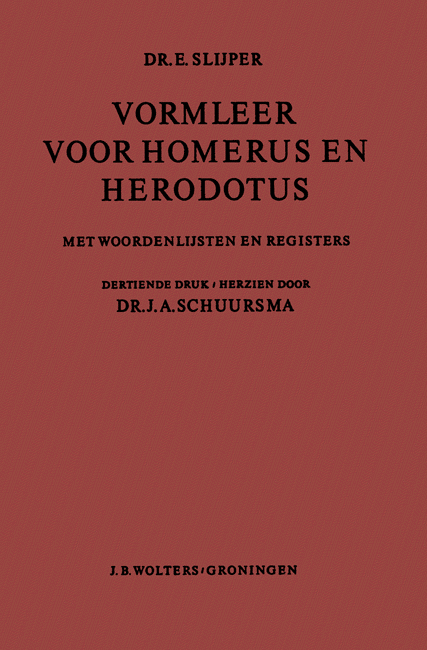 Titelpagina van Vormleer voor Homerus en Herodotus. Met woordenlijsten en registers