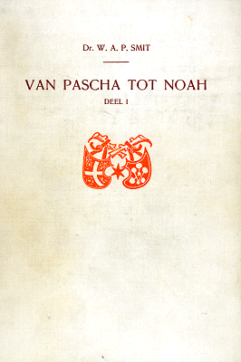 Titelpagina van Van Pascha tot Noah. Deel 1: Het Pascha - Leeuwendalers