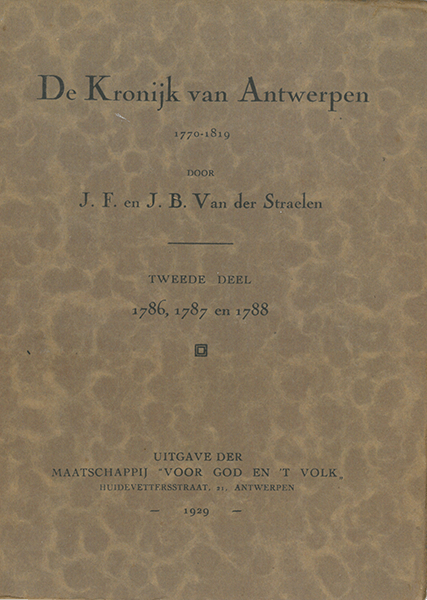 De kronijk van Antwerpen. Deel 2. 1786, 1787 en 1788