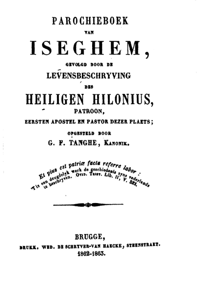 Parochieboek van Iseghem, gevolgd door de levensbeschrijving des H.Hilonius