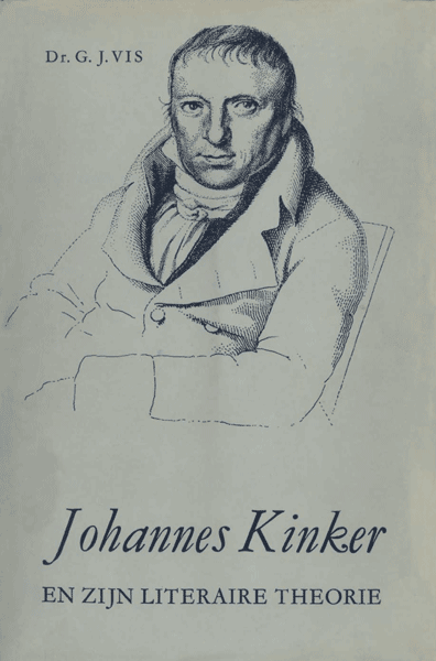 Johannes Kinker en zijn literaire theorie. Bijdrage tot een interpretatie van de voorredes bij zijn gedichten (1819-1821)
