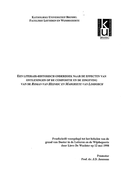 Een literair-historisch onderzoek naar de effecten van ontleningen op de compositie en de zingeving van de 'Roman van Heinric en Margriete van Limborch'