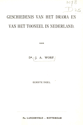 Titelpagina van Geschiedenis van het drama en van het tooneel in Nederland. Deel 1